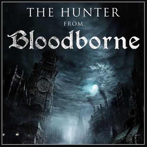 The Hunter (From "Bloodborne") (其他)