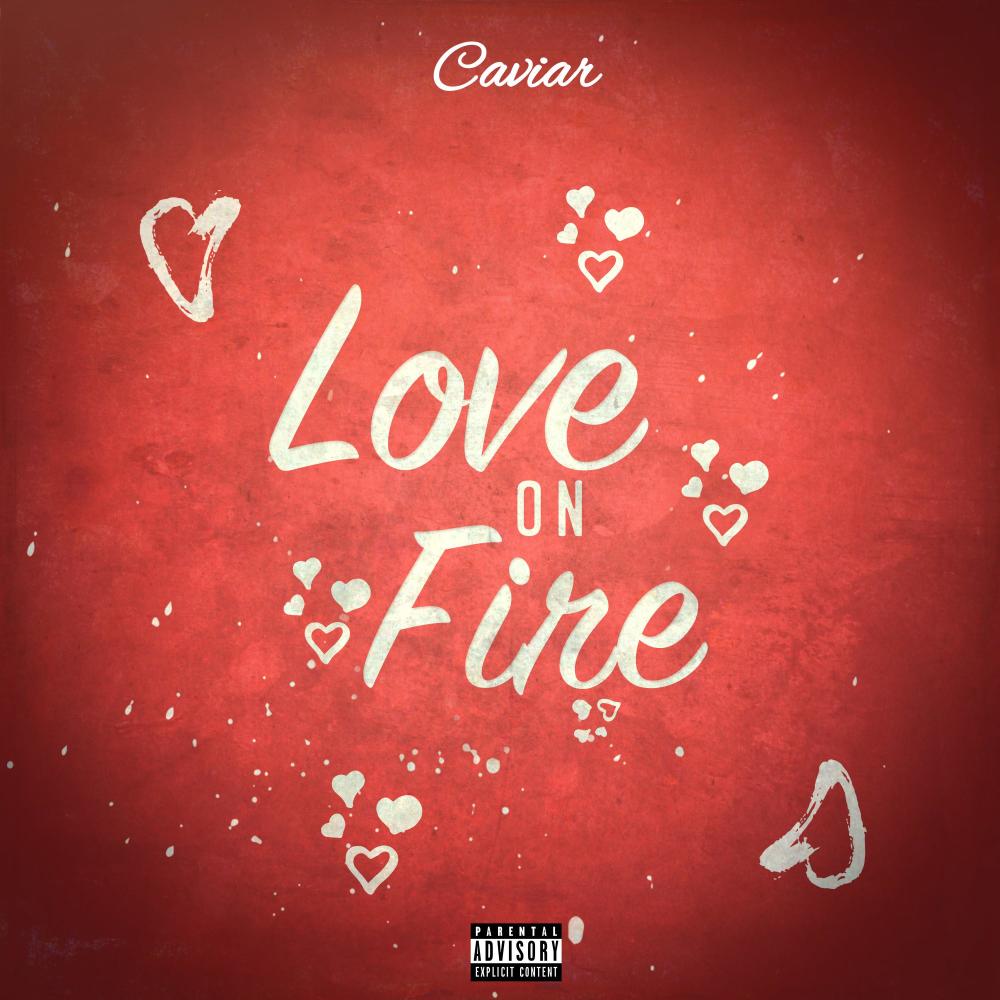 Love on Fire (Explicit)