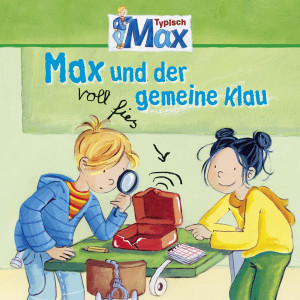 ดาวน์โหลดและฟังเพลง Max und der voll fies gemeine Klau - Teil 01 พร้อมเนื้อเพลงจาก Max