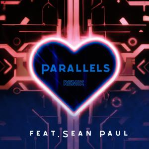 Listen to Parallels Remix (feat. Sean Paul) (Reverb|NayCo Remix) song with lyrics from Nayco