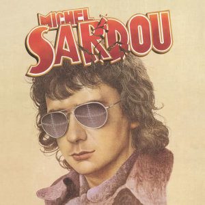 收聽Michel Sardou的Je vais t'aimer (Album Version)歌詞歌曲