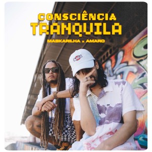DJ Maskarilha的專輯Consciência Tranquila