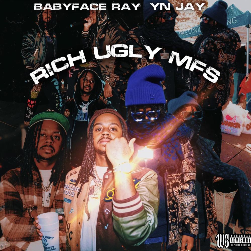Rich Ugly Mfs (feat. Babyface Ray) (Explicit)