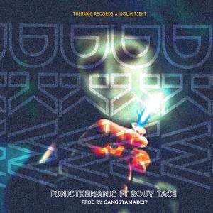 收聽TonicTheManic的DKW (Don't Know Why) (feat. Bouy Tace) (Explicit)歌詞歌曲