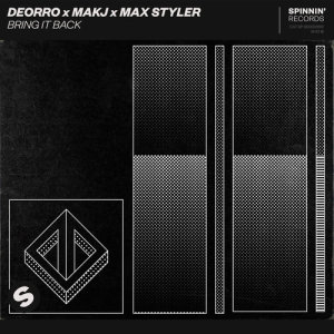 ดาวน์โหลดและฟังเพลง Bring It Back พร้อมเนื้อเพลงจาก Deorro