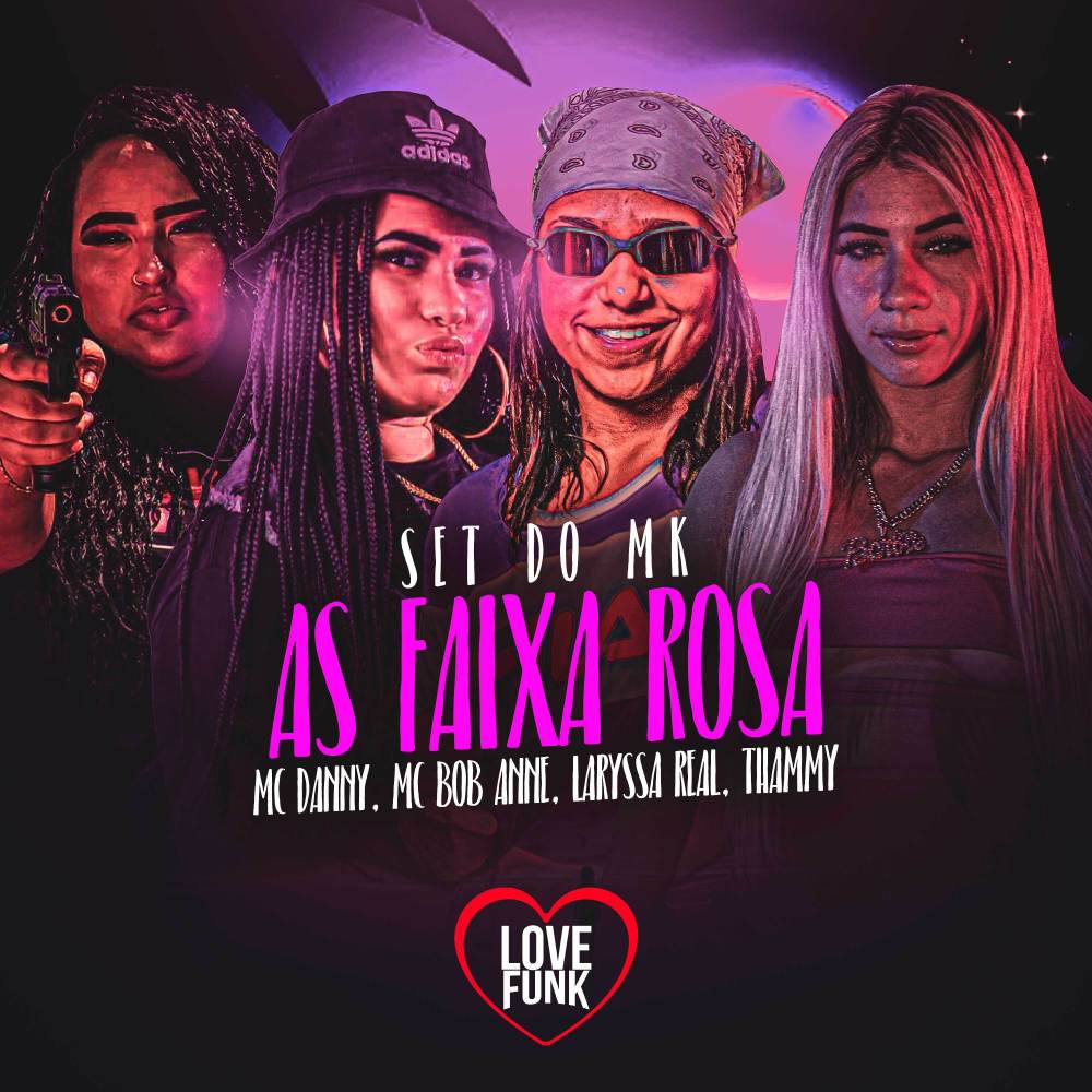Set do Mk as Faixa Rosa