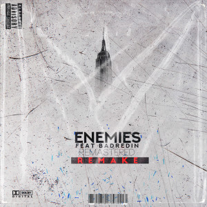 ดาวน์โหลดและฟังเพลง Enimies (Remake) (Explicit) (Remake|Explicit) พร้อมเนื้อเพลงจาก BADREDIN WK