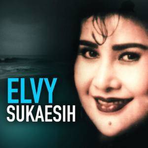 Dengarkan Sebuah Nama lagu dari Elvy Sukaesih dengan lirik
