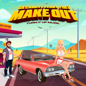 ดาวน์โหลดและฟังเพลง Make Out พร้อมเนื้อเพลงจาก Da Candy