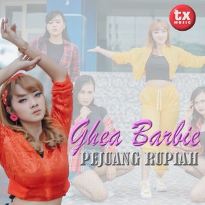 Dengarkan Pejuang Rupiah lagu dari Ghea Barbie dengan lirik