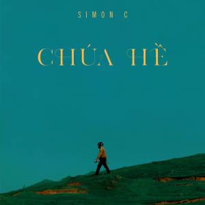 收聽Simon C的Chúa Hề歌詞歌曲