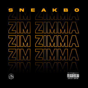 Album Zim Zimma (Explicit) oleh Sneakbo