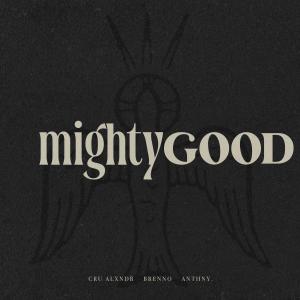 อัลบัม Mighty Good (feat. ANTHNY) ศิลปิน Brenno