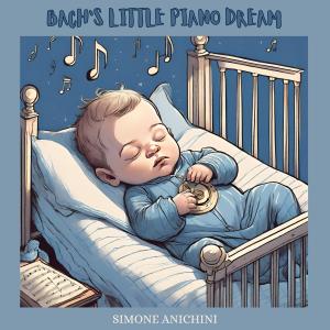 Album Bach's little piano dream from Simone Anichini