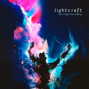 收聽lightcraft的Don't Fight This Feeling歌詞歌曲