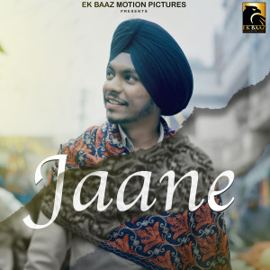 Listen to Jaane song with lyrics from Jatinder Maan
