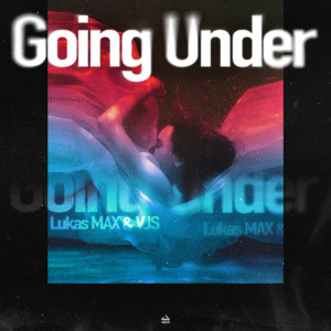 Lukas Max的專輯Going Under