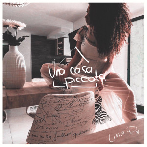 Album Una casa piccola from Luna Palumbo