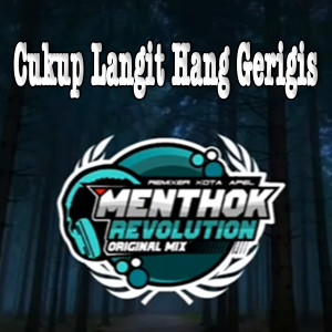 Album Cukup Langit Hang Gerigis from Menthok Revolution