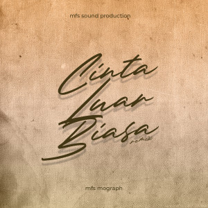 Album Cinta Luar Biasa (Remix) from mfs mograph