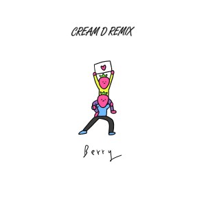 JelloRio李佳隆的專輯Berry (Cream D Remix)