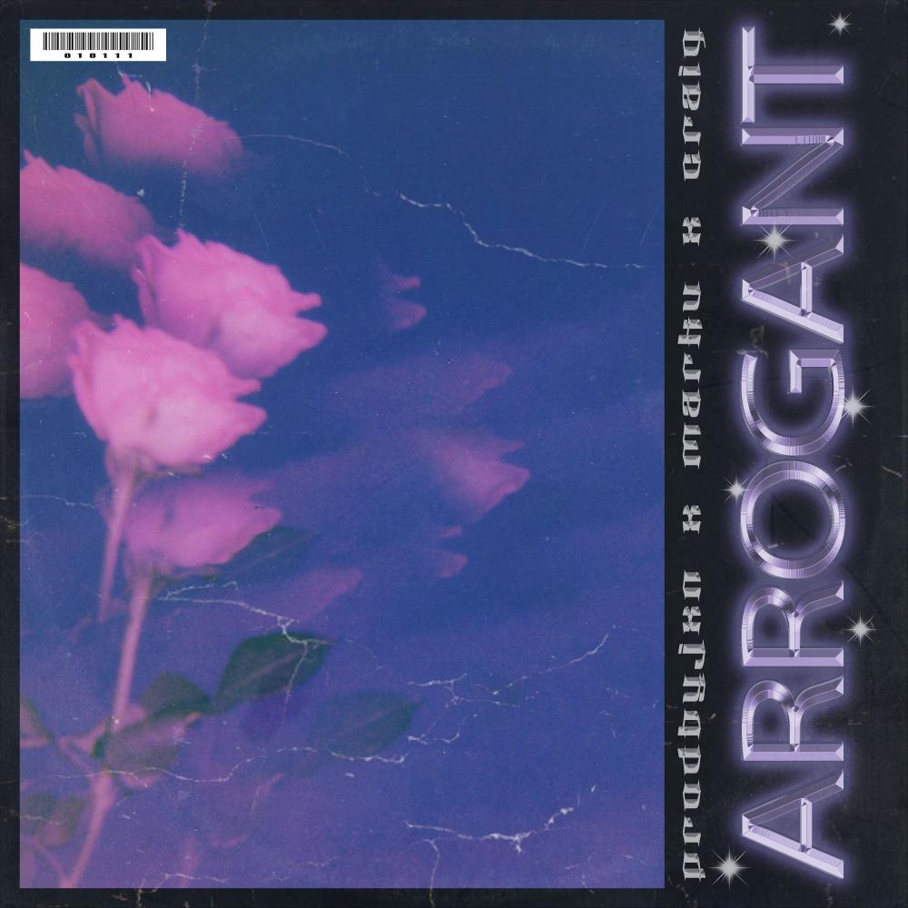 ARROGANT (Explicit)