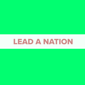 收听BG的Lead a Nation歌词歌曲