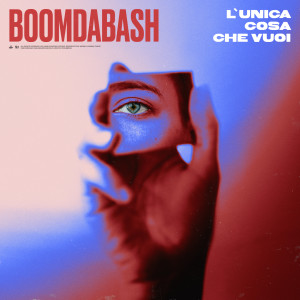 Boomdabash的專輯L'unica Cosa Che Vuoi