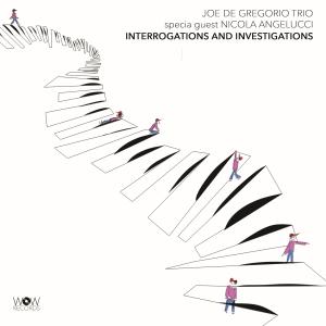Album Interrogations and Investigations from Joseph Giuseppe De Gregorio