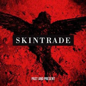 Skintrade的專輯Past And Present