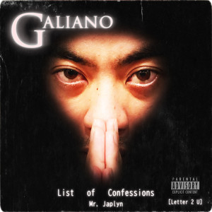 List of Confessions (feat. Galiano) dari Galiano