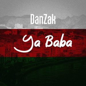Listen to Ya Baba song with lyrics from DanZak