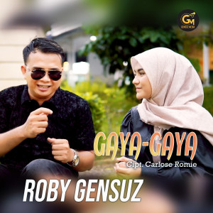 Listen to Gaya Gaya song with lyrics from Roby Gensuz