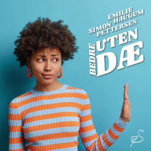 Simon Pettersen的專輯Bedre Uten Dæ (feat. Emilie Haugum)