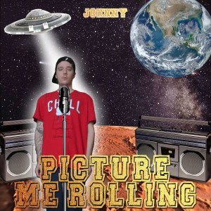 收听Johnny & The Volumes的Picture Me Rolling (Explicit)歌词歌曲