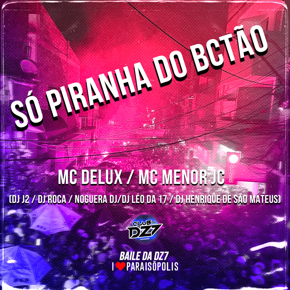 Só Piranha do Bctão