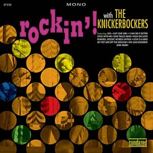 The Knickerbockers的專輯Rockin'! with the Knickerbockers