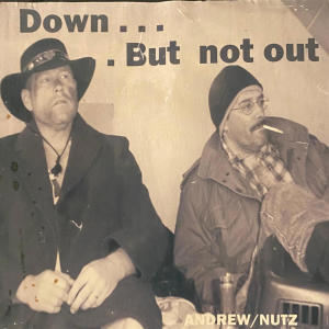 Down But Not Out dari Nutz