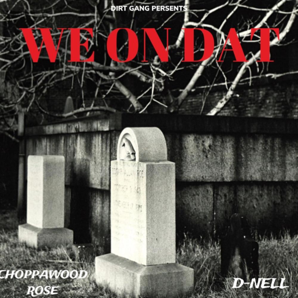 We On Dat (Explicit)