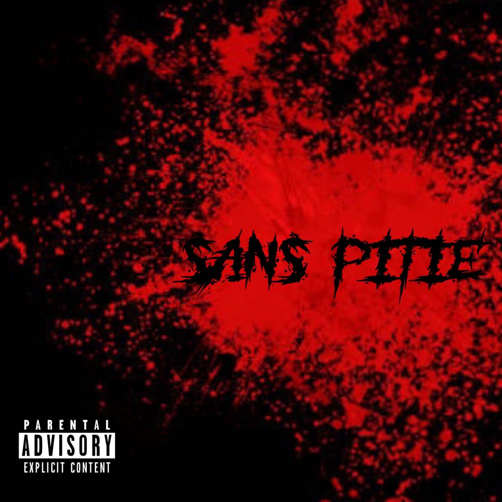 SANS PITIÉ(feat. JB99) (Explicit)