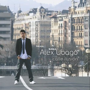 Alex Ubago的專輯Calle ilusion