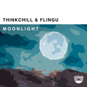 ดาวน์โหลดและฟังเพลง moonlight พร้อมเนื้อเพลงจาก ThinkChill