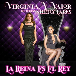 Album La Reina Es El Rey from VIRGINIA Y VALOR