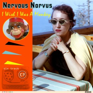 ดาวน์โหลดและฟังเพลง I Wish I Was a Monkey พร้อมเนื้อเพลงจาก Nervous Norvus