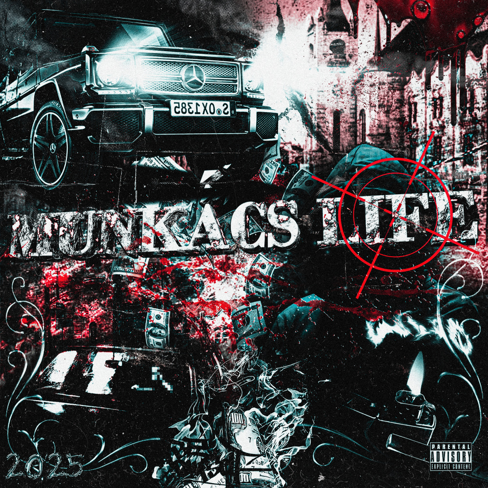 Munkács Life (Explicit)