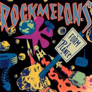 Rockmelons的專輯Form One Planet