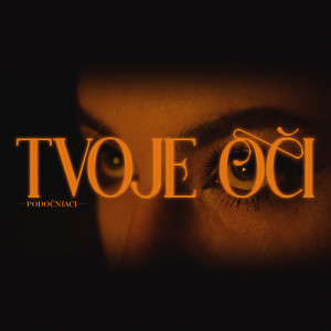 Album Tvoje oči from Podocnjaci