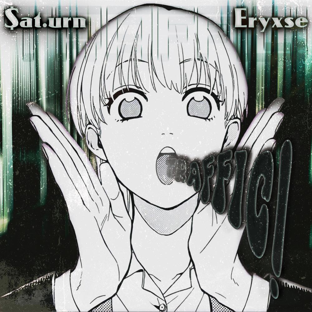 TRAFFIC! (feat. Eryxse) (Explicit)