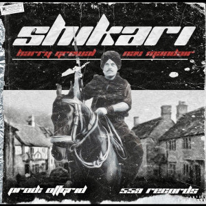 Album Shikaari (Explicit) from Harry Grewal