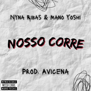 ดาวน์โหลดและฟังเพลง Nosso Corre พร้อมเนื้อเพลงจาก Nyna Ribas
